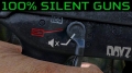 How to Make a Gun 100% Silent in DayZ